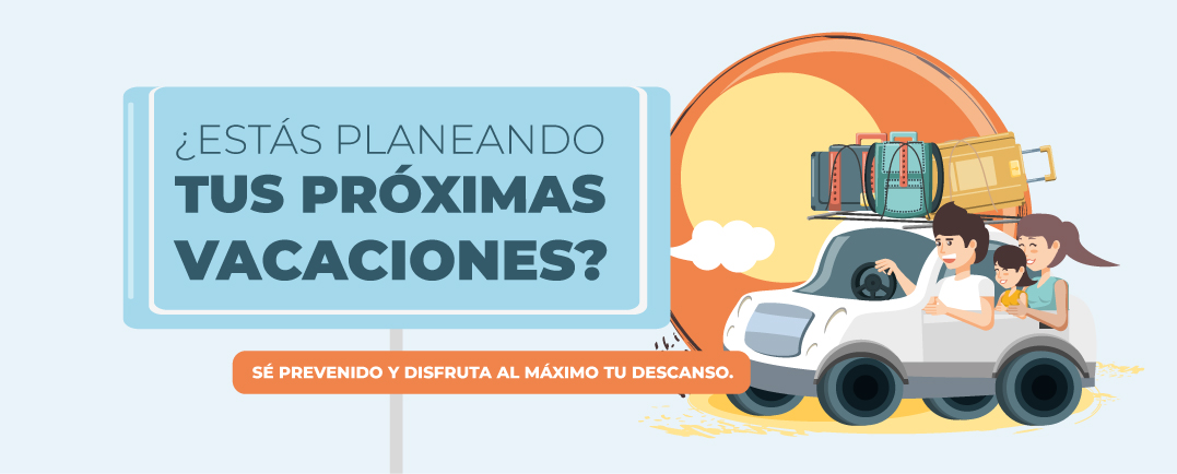 ¿Estás Planeando tus Próximas Vacaciones?