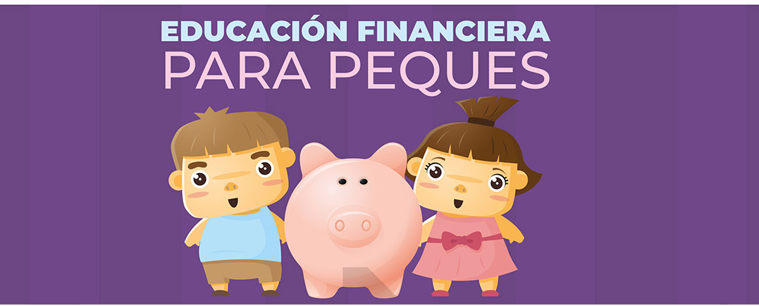 Educación Financiera para Peques