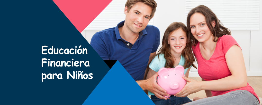 Educación Financiera para Niños