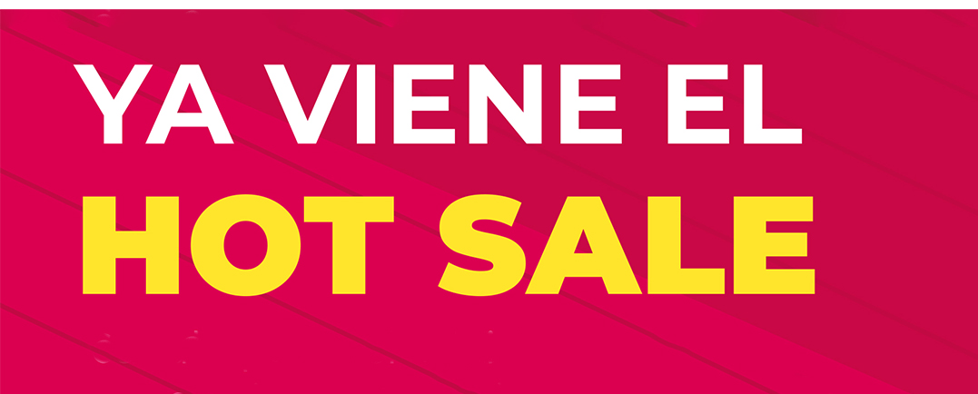 Preparate para el Hot Sale